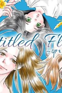 Untitled Flowers ～卵を産まないわたしたち～ (Raw – Free)