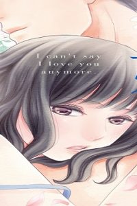 君が好きとはもう言えない (Raw – Free)