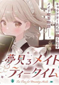 夢見るメイドのティータイム (Raw – Free)